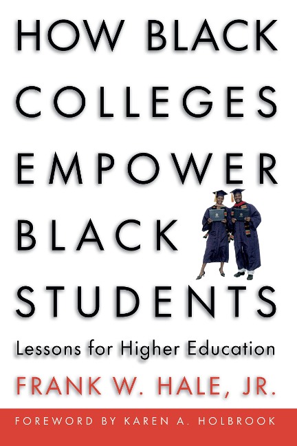 How Black Colleges Empower Black Students - 
