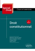 Cover-Bild zum Titel 'Droit constitutionnel - 2e édition' von 'Stéphane Caporal-Greco, Pierre Esplugas-Labatut, Philippe Ségur, Sylvie Torcol'