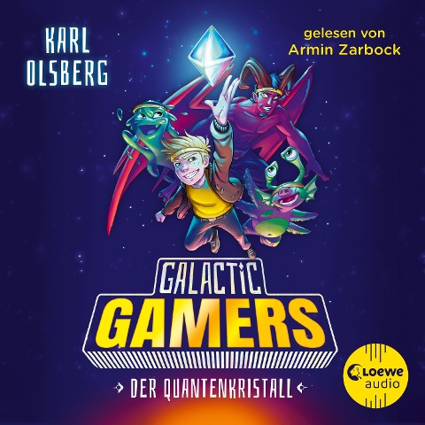 Galactic Gamers (Band 1) - Der Quantenkristall - Karl Olsberg