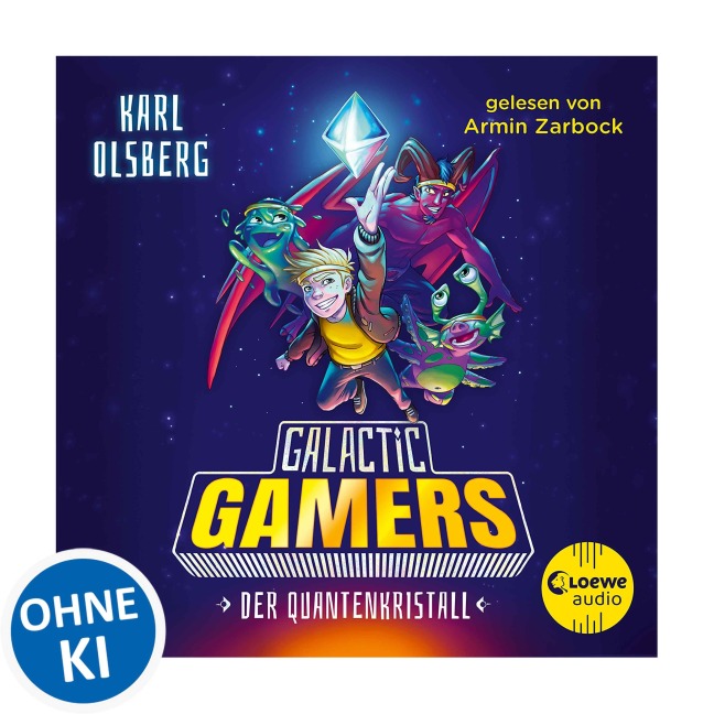 Galactic Gamers (Band 1) - Der Quantenkristall - Karl Olsberg