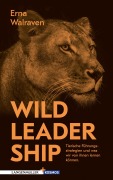 Cover-Bild zum Titel 'Wild Leadership' von 'Erna Walraven'