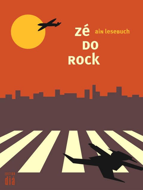 zé do rock: ain lesebuch - Zé do Rock