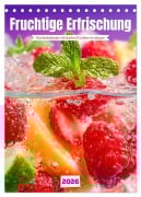 Cover-Bild zum Titel 'Fruchtige Erfrischung - Küchenkalender mit bunten Früchten im Wasser (Tischkalender 2026 DIN A5 hoch), CALVENDO Monatskalender' von 'Mb Fotografie'