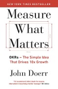 Cover-Bild zum Titel 'Measure What Matters' von 'John Doerr'
