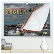 Cover-Bild zum Titel 'Segeln, Freiheit erleben (hochwertiger Premium Wandkalender 2026 DIN A2 quer), Kunstdruck in Hochglanz' von 'Peter Roder'