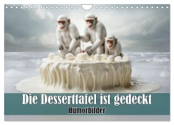 Cover-Bild zum Titel 'Die Desserttafel ist gedeckt - Humorbilder (Wandkalender 2026 DIN A4 quer), CALVENDO Monatskalender' von 'Liselotte Brunner-Klaus'