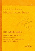 Gesamtausgabe Band 1: Das innere Leben - Hazrat Inayat Khan