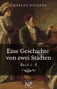 Eine Geschichte von zwei Städten - Charles Dickens