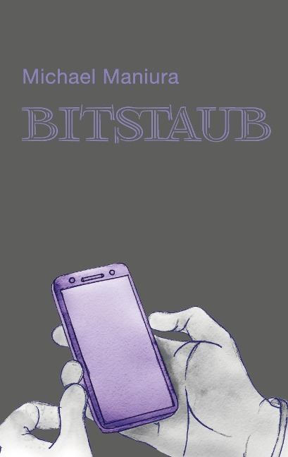 Bitstaub - Michael Maniura