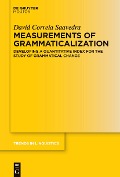 Measurements of Grammaticalization - David Correia Saavedra