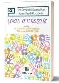 Cover-Bild zum Titel 'Özel Gereksinimli Cocugu Olan Anne - Baba El Kitabi Serisi - Coklu Yetersizlik' von 'Müzeyyen Eldeniz cetin, A. Emel Sardohan Yildirim'
