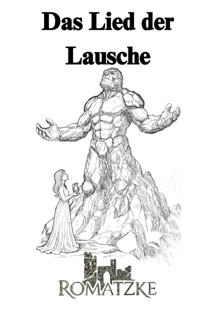 Das Lied der Lausche - Holger Romatzke