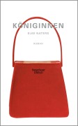 Cover-Bild zum Titel 'Königinnen' von 'Elke Naters'