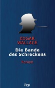 Cover-Bild zum Titel 'Die Bande des Schreckens' von 'Edgar Wallace'