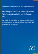Cover-Bild zum Titel 'Verordnung (EU) 2024/590 des Europäischen Parlaments und des Rates vom 7. Februar 2024' von 'Europäisches Parlament und Rat der Europäischen Union'