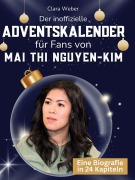 Cover-Bild zum Titel 'Der inoffizielle Adventskalender für Fans von Mai Thi Nguyen-Kim' von 'Clara Weber'