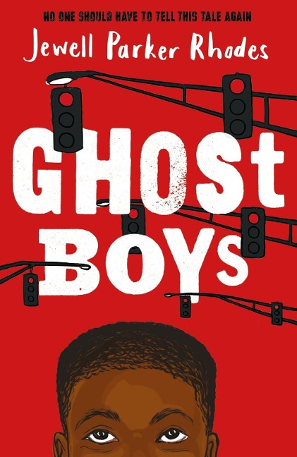 Ghost Boys - Jewell Parker Rhodes