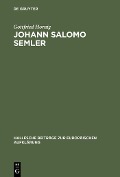 Cover-Bild zum Titel 'Johann Salomo Semler' von 'Gottfried Hornig'
