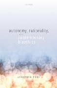 Cover-Bild zum Titel 'Autonomy, Rationality, and Contemporary Bioethics' von 'Jonathan Pugh'