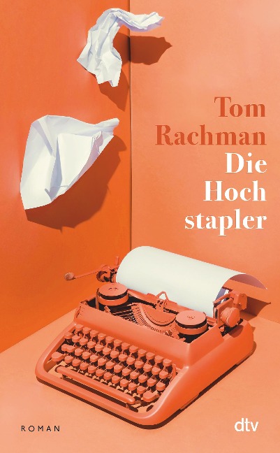 Die Hochstapler - Tom Rachman