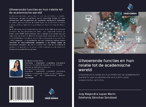 Uitvoerende functies en hun relatie tot de academische wereld - July Alejandra Lopez Marín, Estefanía Sánchez Sandoval