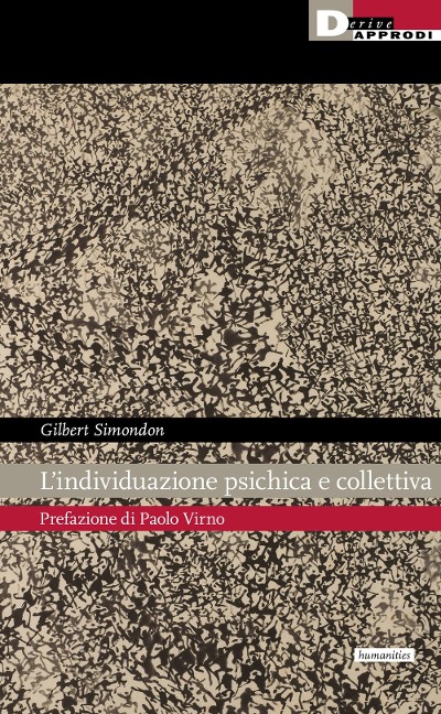 L' individuazione psichica e collettiva - Gilbert Simondon