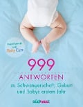 Cover-Bild zum Titel '999 Antworten zu Schwangerschaft, Geburt und Babys erstem Jahr' von ''