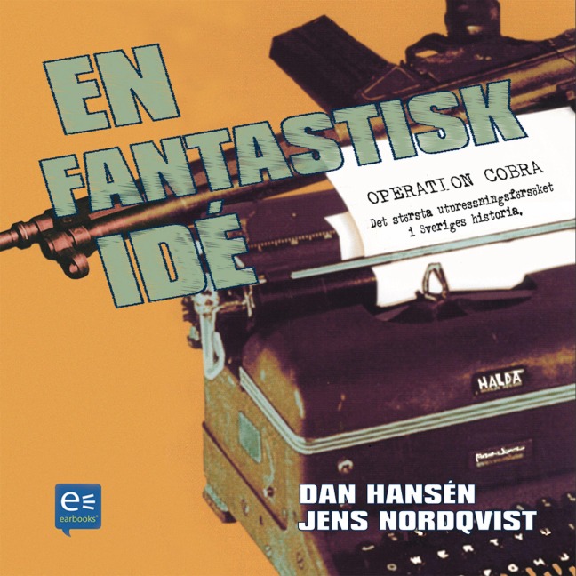 En fantastisk idé - Dan Hansén, Jens Nordqvist