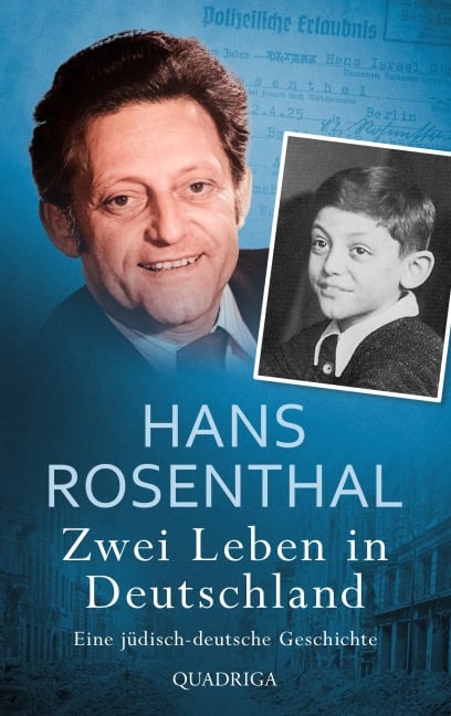 Zwei Leben in Deutschland - Hans Rosenthal