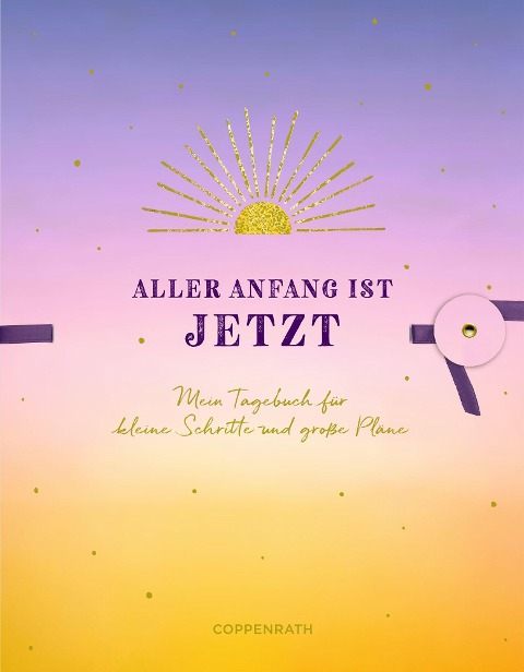 Aller Anfang ist jetzt - Marén Wiedekind