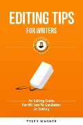 Cover-Bild zum Titel 'Editing Tips For Writers (Authors Unite Book Series, #3)' von 'Tyler Wagner'