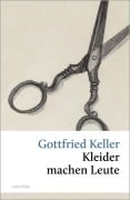 Cover-Bild zum Titel 'Kleider machen Leute' von 'Gottfried Keller'