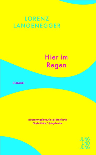 Hier im Regen - Lorenz Langenegger
