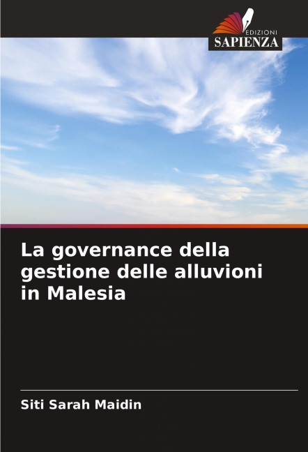 La governance della gestione delle alluvioni in Malesia - Siti Sarah Maidin