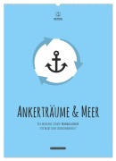 hafenprinzessin: Ankerträume & Meer - Der moderne Zitate-Wandkalender für maritime Lebensmomente! (Wandkalender 2026 DIN A2 hoch), CALVENDO Monatskalender - Die Hafenprinzessin