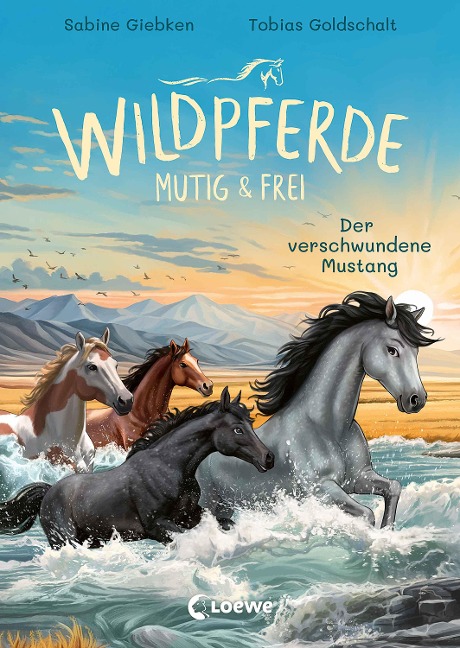 Wildpferde - mutig und frei (Band 4) - Der verschwundene Mustang - Sabine Giebken