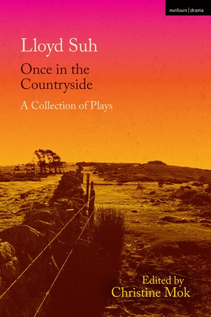 Once in the Countryside - Lloyd Suh