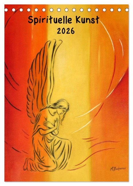 Spirituelle Kunst 2026 (Tischkalender 2026 DIN A5 hoch), CALVENDO Monatskalender - Marita Zacharias