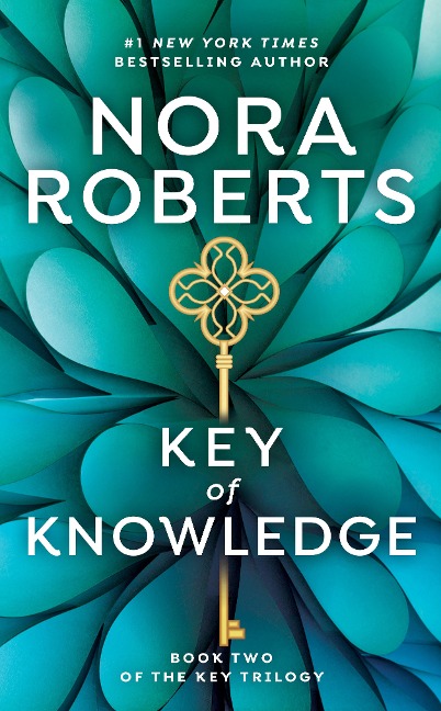 Key of Knowledge - Nora Roberts