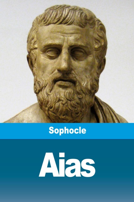 Aias - Sophocle
