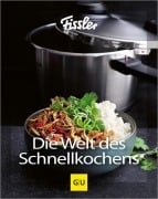 Cover-Bild zum Titel 'Die Welt des Schnellkochens' von ''