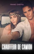 Cover-Bild zum Titel 'Chauffeur de camion' von 'Frantz Cartel'