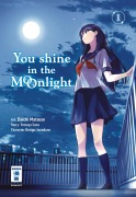 Cover-Bild zum Titel 'You Shine in the Moonlight 01' von 'Tetsuya Sano, Loundraw'
