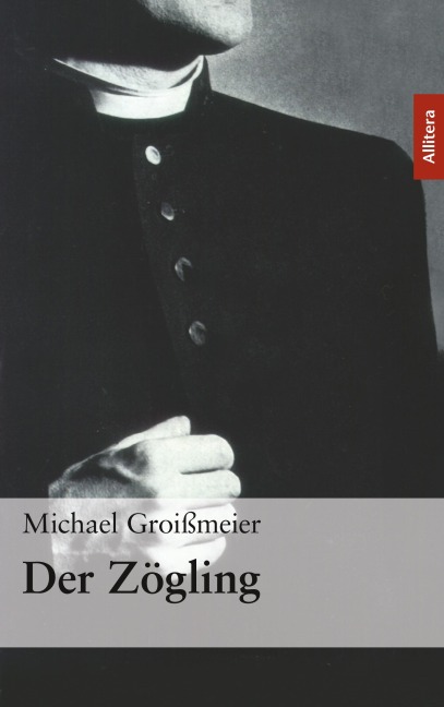 Der Zögling - Michael Groißmeier