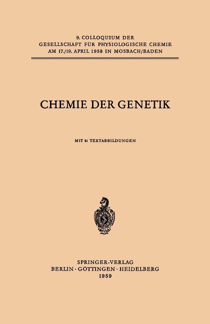 Chemie der Genetik - Hans Ris, Günther Siebert, Max Alfert, Adolf Wacker, Fritz Kaudewitz