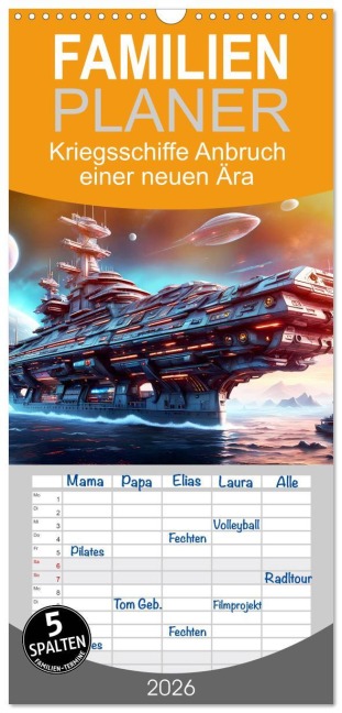 Familienplaner 2026 - Kriegsschiffe Anbruch einer neuen Ära mit 5 Spalten (Wandkalender, 21 x 45 cm) CALVENDO - Dusanka Djeric