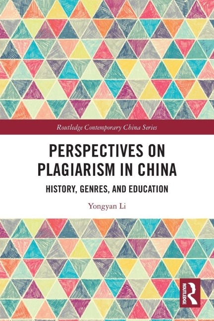 Perspectives on Plagiarism in China - Yongyan Li