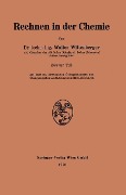 Cover-Bild zum Titel 'Rechnen in der Chemie' von 'Walter Wittenberger'