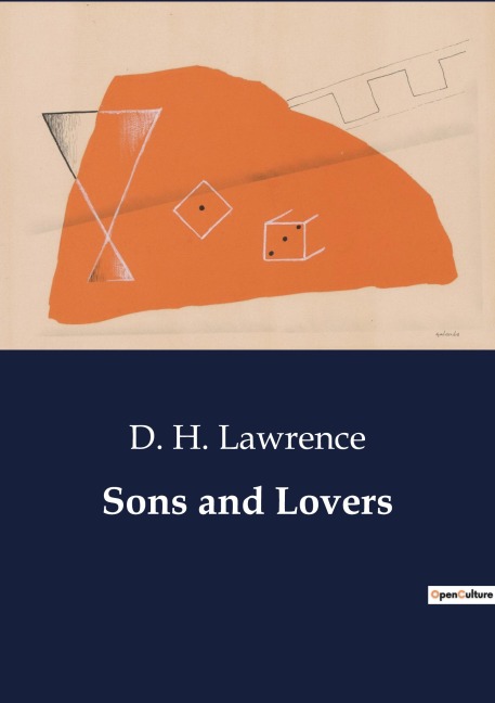 Sons and Lovers - D. H. Lawrence