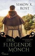 Cover-Bild zum Titel 'Der fliegende Mönch' von 'Simon X. Rost'
